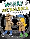 Henry Heckelbeck Spy vs. Spy