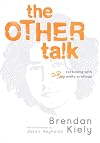 The Other Talk: Reckoning with Our White Privilege