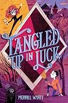 Tangled Up in Luck