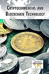 Cryptocurrencies and Blockchain Technology (Current Controversies)