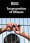 Incarceration of minors