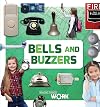 Bells and Buzzers (Making Things Work)