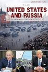 The United States and Russia: a Cold and Complex History (World History)