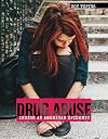 Drug Abuse: Inside an American Epidemic (Hot Topics)