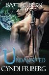 Undaunted (Battle Born, #6)