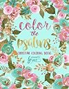 Colour The Psalms: Inspired To Grace: Christian Colouring Books: Day & Night: A Unique White & Black Background Bible Verse Adult Colouring Book For ... Spiritual Prayer, Relaxation & Stress Relief)
