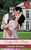 Finally Mrs. Darcy (Dash of Darcy and Companions Collection Book 1)