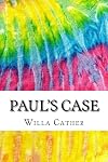 Paul's Case [Squid Ink Classics Edition]