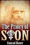 The Priory of Sion: Hoax, Conspiracy, or Secret Society?