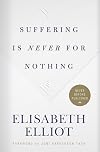 Suffering Is Never for Nothing