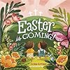 Easter Is Coming! (padded)