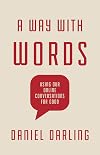 A Way with Words: Using Our Online Conversations for Good