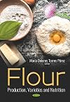 Flour: Production, Varieties and Nutrition (Food Science and Technology)