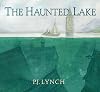 The Haunted Lake