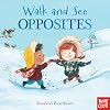 Walk and See: Opposites