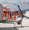 The Waiting Place: When Home Is Lost and a New One Not Yet Found