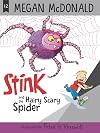 Stink and the Hairy Scary Spider
