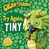 Gigantosaurus: Try Again, Tiny