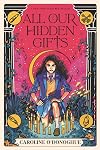 All Our Hidden Gifts