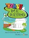 Strange Little Onion's Color Me Retro: 36 Mid Century Modern Adult Coloring Pages