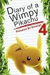 Pokemon Go: Diary Of A Wimpy Pikachu 4: Pokemon Go Revenge (Pokemon Books) (Volume 7)