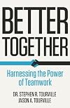 Better Together: Harnessing the Power of Teamwork