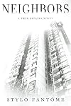 Neighbors (Twin Estates, #1)