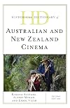 Historical Dictionary of Australian and New Zealand Cinema. 2nd edition