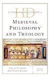 Historical Dictionary of Medieval Philosophy and Theology. 2nd edition