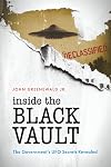 Inside The Black Vault: The Government's UFO Secrets Revealed