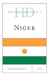 Historical Dictionary of Niger. 5th edition