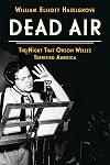 Dead Air: The Night That Orson Welles Terrified America
