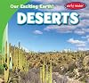 Deserts (Our Exciting Earth!)