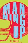 Manning Up (YA Verse)