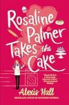 Rosaline Palmer Takes the Cake