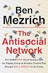 The Antisocial Network: The GameStop Short Squeeze and the Ragtag Group of Amateur Traders That Brought Wall Street to Its Knees