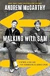 Walking with Sam: A Father, a Son, and Five Hundred Miles Across Spain