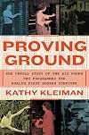 Proving Ground: The Untold Story of the Six Women Who Programmed the World’s First Modern Computer
