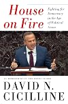 House on Fire: Fighting for Democracy in the Age of Political Arson