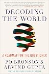 Decoding the World: A Roadmap for the Questioner (The Convergence Trilogy)