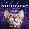 Catstrology: Unlock the Secrets of the Stars with Cats