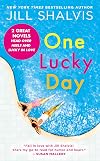 One Lucky Day 2-in-1: Head Over Heels [and] Lucky in Love