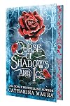 A Curse of Shadows and Ice
