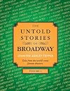 The Untold Stories of Broadway, Volume 3