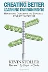 Creating better learning environments : furniture concepts to enhance student outcomes