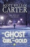 The Ghost, the Girl, and the Gold