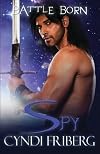 Spy (Battle Born, #8)