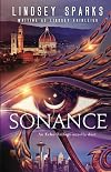 Sonance: Resonance/Dissonance: An Echo Trilogy Novella Duet