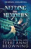 Needing the Memories (novella)