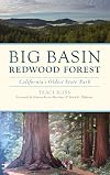 Big Basin Redwood Forest: California's Oldest State Park (Landmarks)